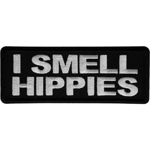 I Smell Hippies Patch