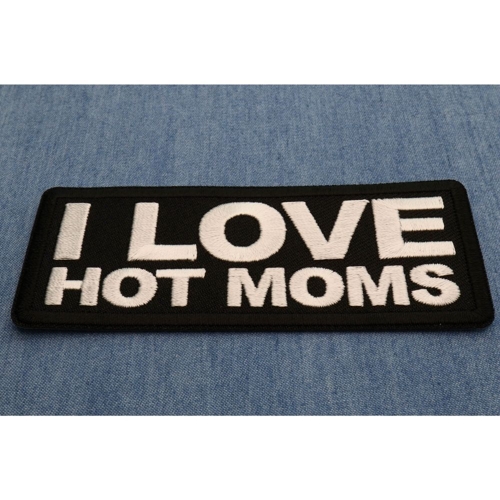 I Love Hot Moms Patch