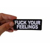 Fuck Your Feelings Patch