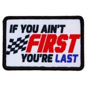 Morale Patch - If You Ain't First You're Last