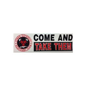 Come On And Take Them Sticker