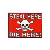 Steal Here Die Here Sticker